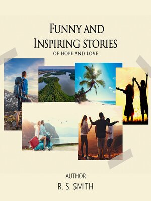 cover image of Funny and Inspiring Stories of Hope and Love